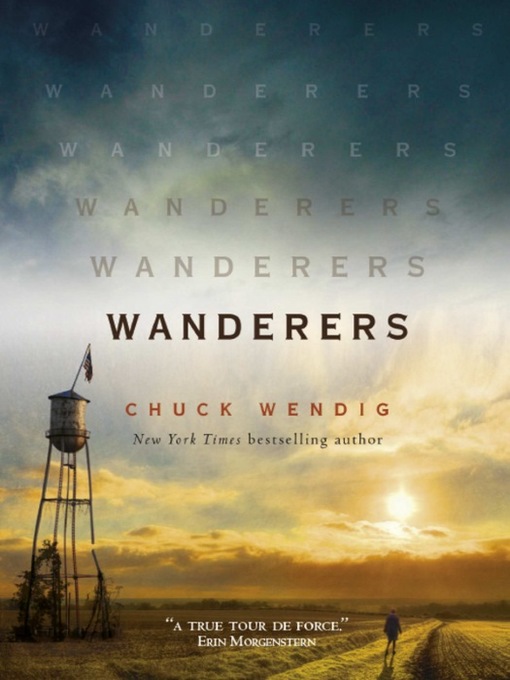 Title details for Wanderers by Chuck Wendig - Available